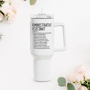 Presente para Assistente Administrativo, Caneca Térmica de 40oz, Copo Térmico Personalizado para Administrador, Agradecimento ao Administrador, Presente Engraçado para Administrador