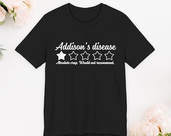 Addison's shirt, Adrenal shirt, Chronic illness tee, Rare disease shirt, Spoonie shirt