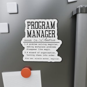 Program Manager Definition Magnet | Funny Office Decor