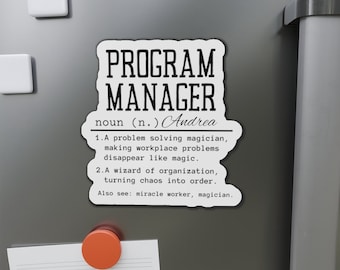 Program Manager Definition Magnet | Funny Office Decor