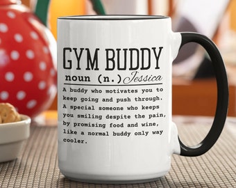Funny Gym Buddy Coffee Mug: Motivational Fitness Gift
