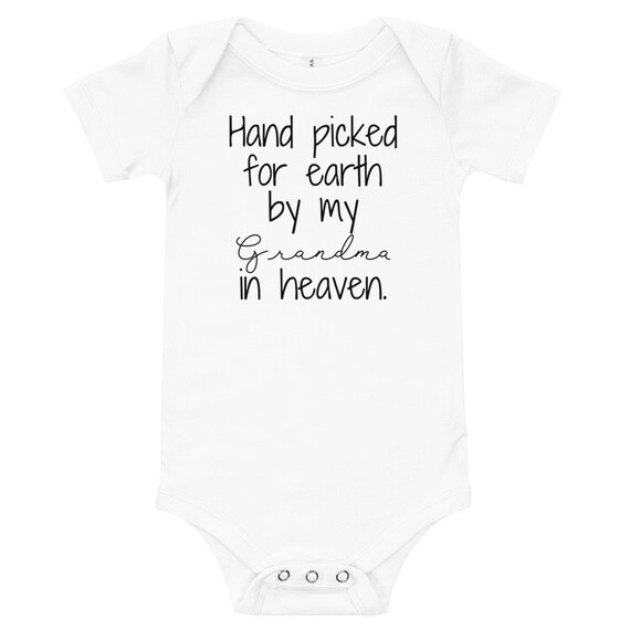 Hand Picked for Earth by My Grandma in Heaven Baby Onesie Etsy