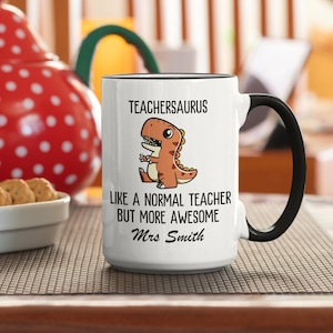 Gift For Teacher | Teacher  Appreciation | Funny Mug | Dinosaur Lovers Mug | Dinosaur Teacher Custom mug | School Gift