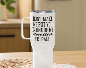 Funny Priest Tumbler: Catholic Gift for Deacon, Pastor - 25oz Travel Mug