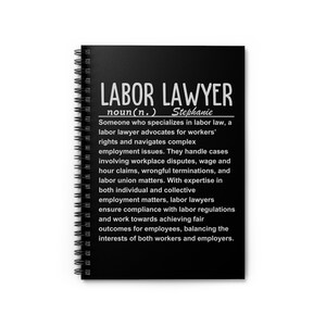 Labor Lawyer Gift, Law Student Gift, Labor Lawyer Mug, Law School Student,Law Graduation Gift, Lawyer Spiral Notebook - Ruled Line