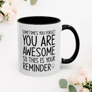 Inspirerende accentkoffiemok - Motiverende herinneringsmok voor zelfliefde, cadeau, kantoor, verjaardag, aanmoediging