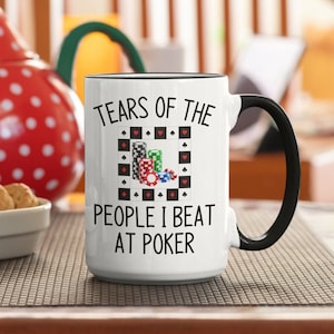 Prezenty pokerowe | Prezent hazardowy | Kubek hazardowy | Łzy ludzi, których pokonałem w pokera | Prezent kasynowy | Kubek kasynowy