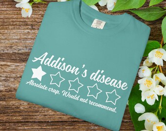 Addison's shirt, Adrenal shirt, Chronic illness tee, Rare disease shirt, Spoonie shirt, Warrior shirt, Comfort color shirt
