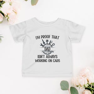 Cute Baby Tee, Father&#39;s Day Gift, Baby Proof Tee, Infant Shirt, Dad Life Apparel, Toddler T-Shirt, Funny Baby Clothes