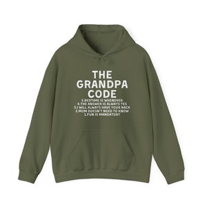 May include: A green hooded sweatshirt with the text "THE GRANDPA CODE" and a list of rules: "5. BEDTIME IS WHENEVER", "4. THE ANSWER IS ALWAYS YES", "3. I WILL ALWAYS HAVE YOUR BACK", "2. MOM DOESN'T NEED TO KNOW", "1. FUN IS MANDATORY".