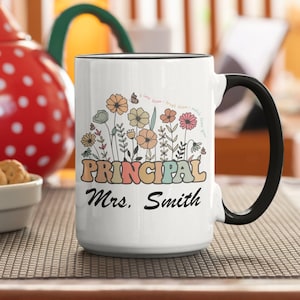 Gift For Principal | Principal Appreciation | School Principal Mug | Educator Gift | Floral Principal | New Principal gift