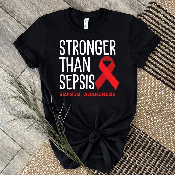 Sepsis Survivor Shirt Sepsis Awareness T-Shirt Sepsis Survivor Shirt Sepsis Awareness T-Shirt