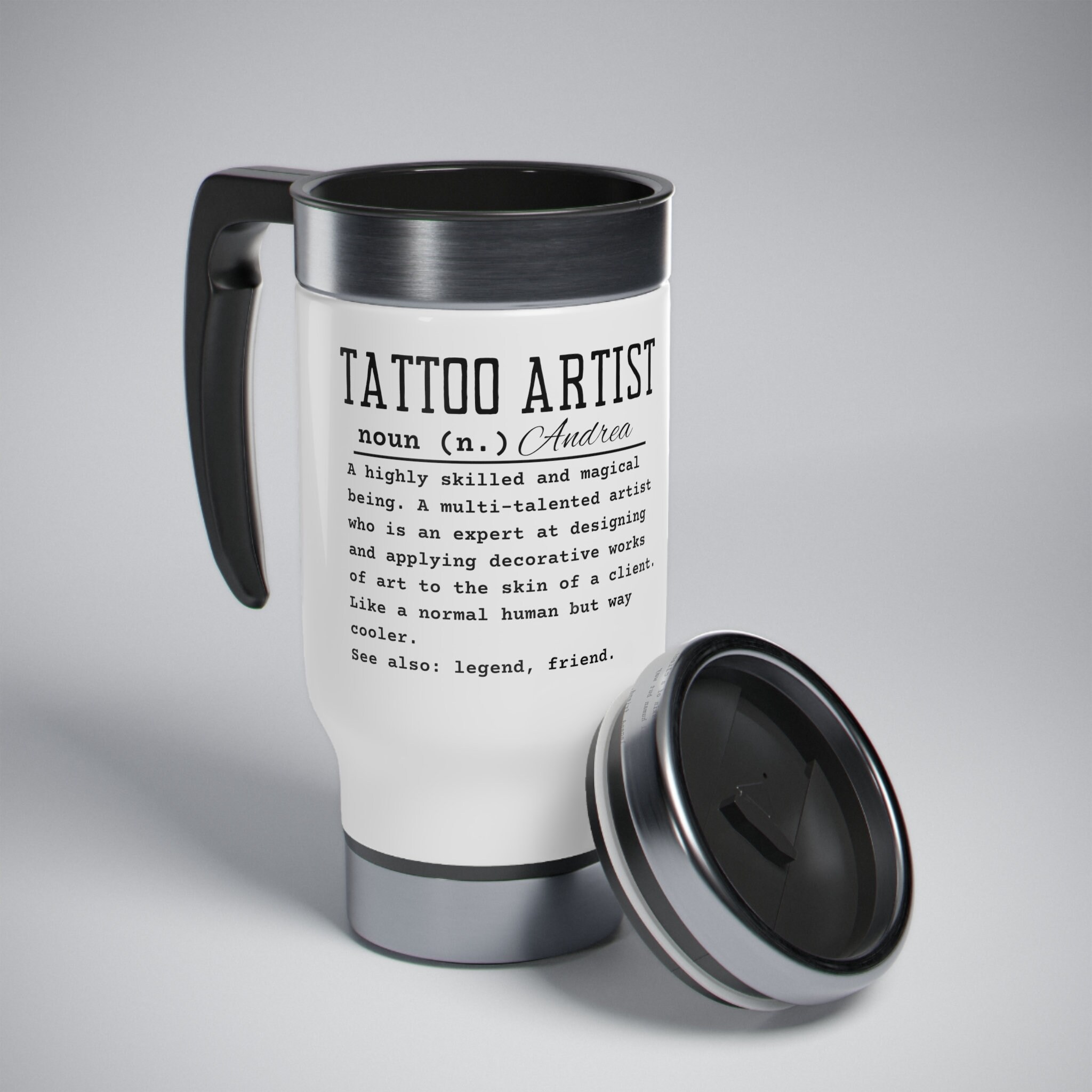 Tattoo Artist Mug, Funny Tattoo Artists Coffee Mugs, Gift, Tattoo Inked, Tattooing  Gifts, Tumbler Travel Mug Beer Can Holder Cooler 