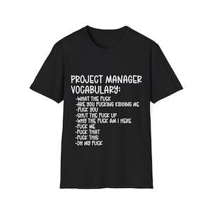 Funny Project Manager Vocabulary T-Shirt | Office Gift