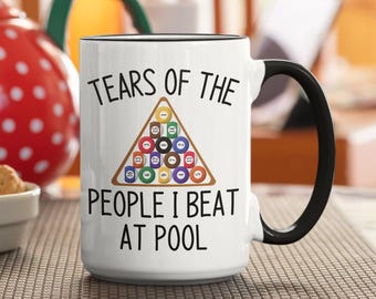 Billiard Gifts | Pool Gift | 8Ball Mug | Tears Of The People I Beat At Pool Mug