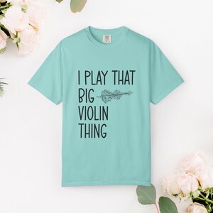 Violin Enthusiast Comfort color shirt, Musical Gift, Musician Apparel, Funny Violin Shirt, Unique Music Lover Tee, Gift for Violinist