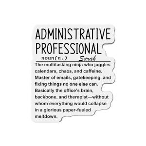 Admin Professional Magnet: Funny Office Gift