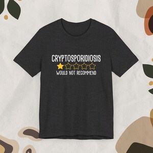 Cryptosporidiosis Tee, Awareness Shirt, Health Awareness, Support Cryptospor, Parasitic Disease, Disease Awareness