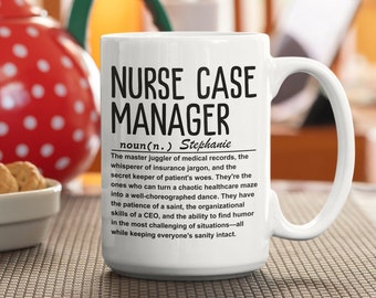 Funny Nurse Case Manager Mug | Staff Appreciation Gift