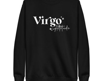 Virgo Attitude Unisex Premium Sweatshirt