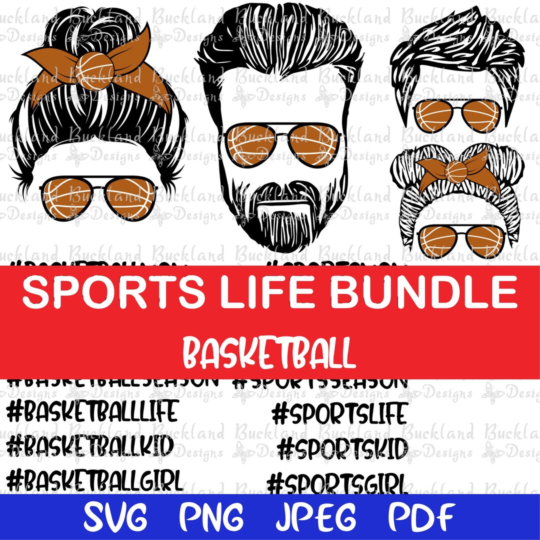 Sports Bundle Basketball Bundle Mom Life Dad Life Boy Life Girl Life