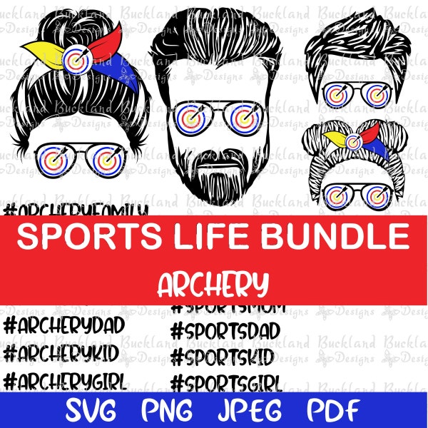 Sports Bundle | Archery Bundle | Mom Life | Dad Life | Boy Life | Girl Life | Archery Life | Sports Life | Archery Mom | Archery Dad
