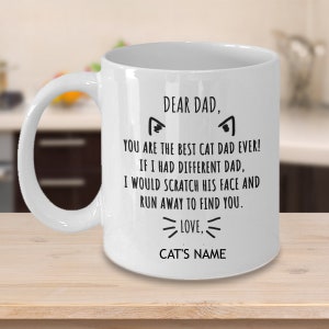 Funny Best Cat Dad Ever Mug. Custom Cat Dad Mug, Cat Lover Mug, Cat Owner Gift