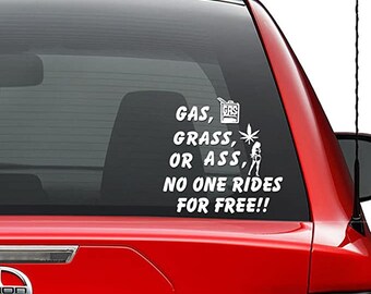 GAS GRASS OR ASS WEED SEX JAPANESE JDM Decal Sticker Car Truck Motorcycle Window GAS GRASS OR ASS WEED SEX JAPANESE JDM Decal Sticker Car Truck Motorcycle Window