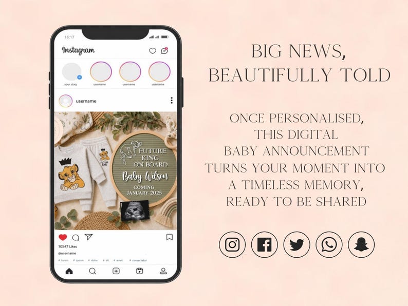 May include: A smartphone displaying an Instagram post of a baby announcement featuring a lion cub graphic on a white sweatshirt, a round felt letter board with the text FUTURE KING ON BOARD BABY WILSON COMING JANUARY 2025, and an ultrasound image.