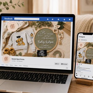 May include: A laptop and a smartphone displaying social media pages for Sweet Nest Prints. The screens show a baby announcement featuring a white sweatshirt with a lion graphic, a round sign reading Future King On Board, and an ultrasound image.