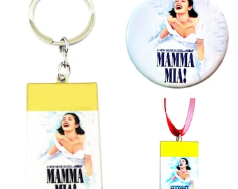 Mamma Mia, Broadway Button, Keychain, Ornament, Necklace or Sets