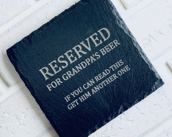 Personalised Coaster For Grandpa, Fathers Day Gift Ideas, Reserved For Grandads Beer Slate Coaster, Birthday Gifts For Him, Presents For Men