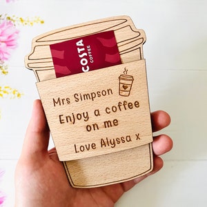 Personalisierter Kaffeetasse-Geschenkkartenhalter für Lehrer, Lehrergeschenk, Geschenkkarte für Heißgetränke, Geschenk zum Schulanfang, Starbucks, Costa Coffee, Weihnachten