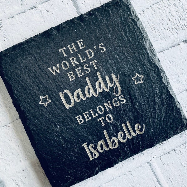 Worlds Best Daddy Coaster, Personalised Gifts For Fathers Day, Dads Birthday, Engraved Slate Coaster, For Him, Grandad, Grandpa, For Men
