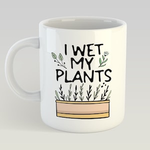 I Wet My Plants Gardening Gardener Father&#39;s Day Gift Birthday Novelty Mug 11oz Gift Box