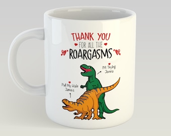 Personalised Thank You For All The Roargasms Thanks UK Supplier Funny Novelty Mug 11oz Gift Box