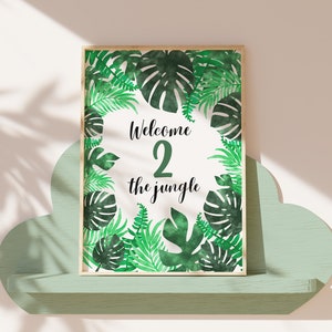 Welcome 2 The Jungle | Birthday Printable Wall Art | Instant Download | Plant Poster | Tropical | Baby | Home Decor | Kids | Toddler