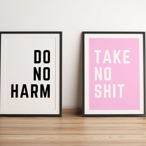 Do No Harm Take No Sh!t Printable Wall Art | Custom Colour | Home Decor | Instant Download