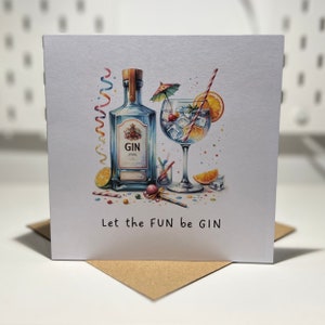 Laat het plezier gin zijn | Verjaardagskaart | Gefeliciteerd