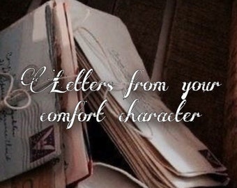 May include: Stacks of vintage-style letters tied with twine. The letters are in various shades of cream and beige, with faded stamps and handwritten script. The text on the image reads "Letters from your comfort character."