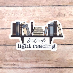 Bit of Light Reading Sticker | Hermione Quote | Book Lover Gift | Booktok | Bookish Stickers | Reading Sticker