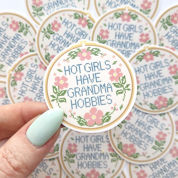 Hot Girls Have Grandma Hobbies Sticker | Cross Stitch Design | Embroidery