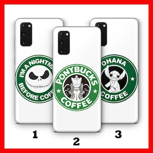 May include: Three white phone cases with different designs. The first case has a green circle with the text "I'm a nightmare before coffee" and a black and white illustration of Jack Skellington. The second case has a green circle with the text "Ponybucks Coffee" and a black and white illustration of a pony with wings. The third case has a green circle with the text "Ohana Coffee" and a black and white illustration of Stitch.