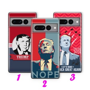Custodia per telefono TRUMP 1 per Google Pixel 6, 6A, 7, 7A, 8, 8A, 9, 9A Pro XL, modello USA, Presidente degli Stati Uniti d'America, Donald Trump, di nuovo grande