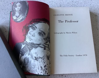 Der Professor von Charlotte Bronte. Lovely Illustrierte Folio Society Ausgabe, klassische Liebe und Sehnsucht. Ihr 1.Buch erscheint allerdings posthum