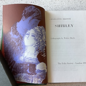 Shirley by Charlotte Bronte. 1968 Illustrated Folio Society edition of this classic book of the industrialised North & Luddite uprisings