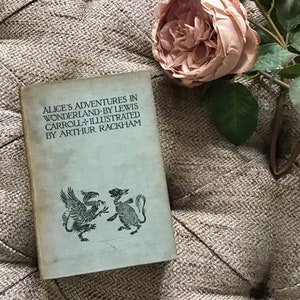 Alice’s Adventures in Wonderland by Lewis Carroll, illustrated by Arthur Rackham & with a poem by Austin Dobson. 1933 gorgeous vintage book