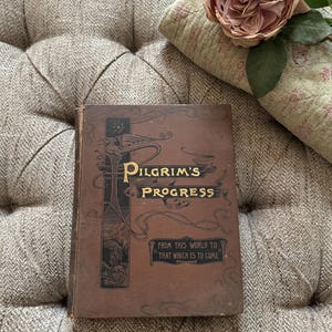 The Pilgrim&#39;s Progress by John Bunyan. Classic Christian allegory, significant literary work.
