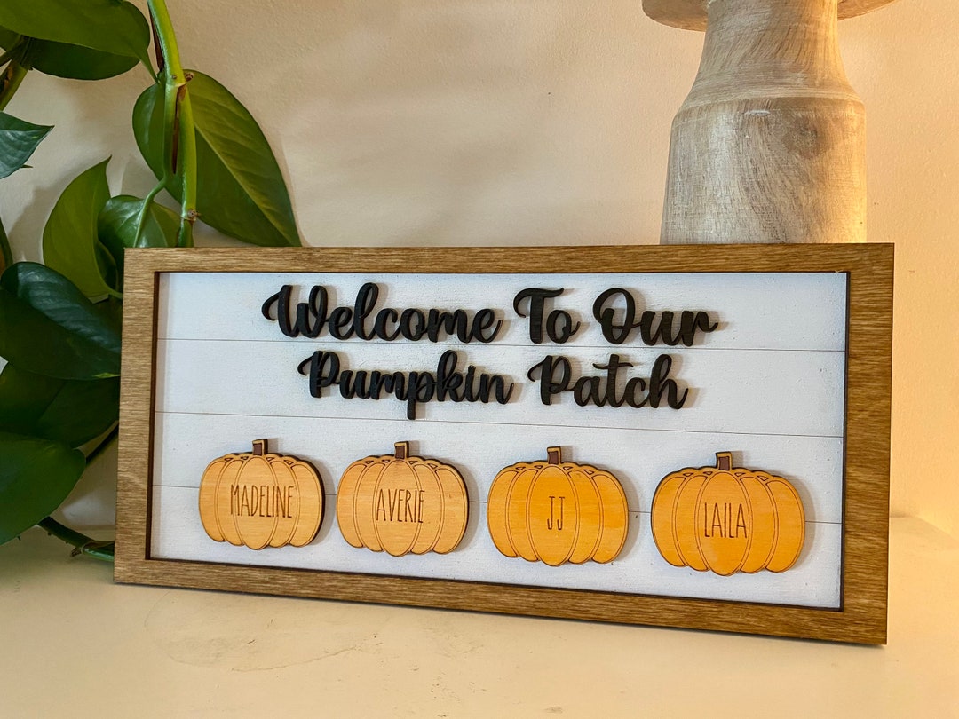 Welcome to Our Pumpkin Patch Family Fall Sign | Our Perfect Patch Fall ...