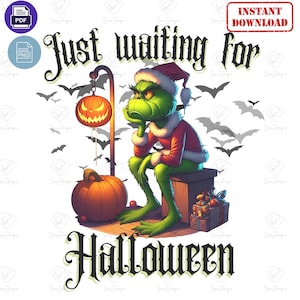 Grinch Just Waiting for Halloween Png, Funny grinch Halloween, Fall Vibes, Pumpkin, Vintage Grinch Coffee Clipart, Spooky Season